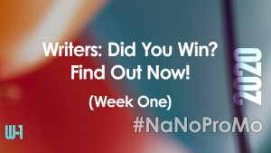 Here are the Winners from #NaNoProMo Week One #winner #winners #writers