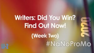 Here Are The Winners For #NaNoProMo Week Two #winners #NaNoProMo #winner #bookmarketing
